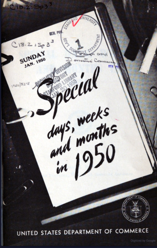 Special Days, Weeks and Months 1950. US Department of Commerce.
